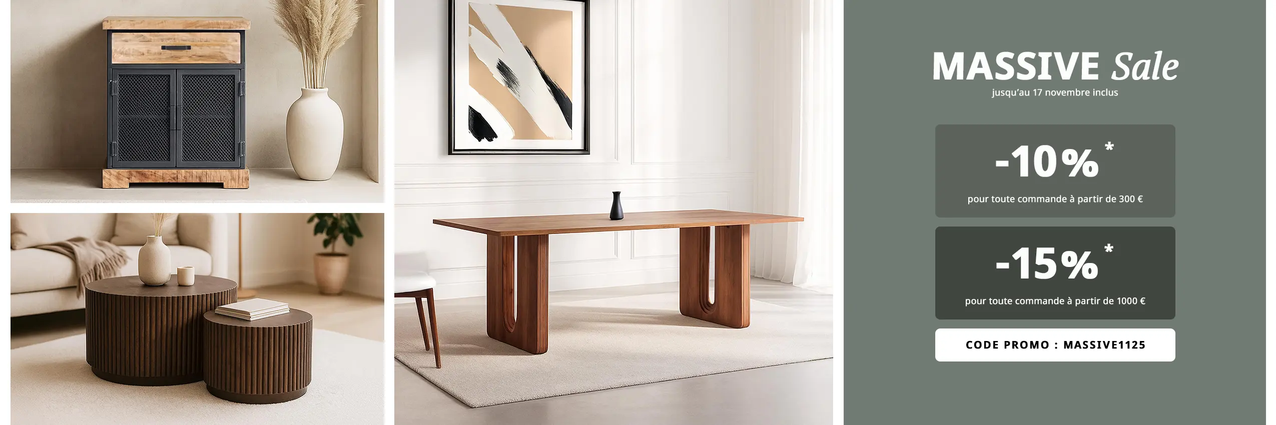 MASSIVE Sale - Bénéficiez d'une remise jusqu'à -15%* sur tout le catalogue