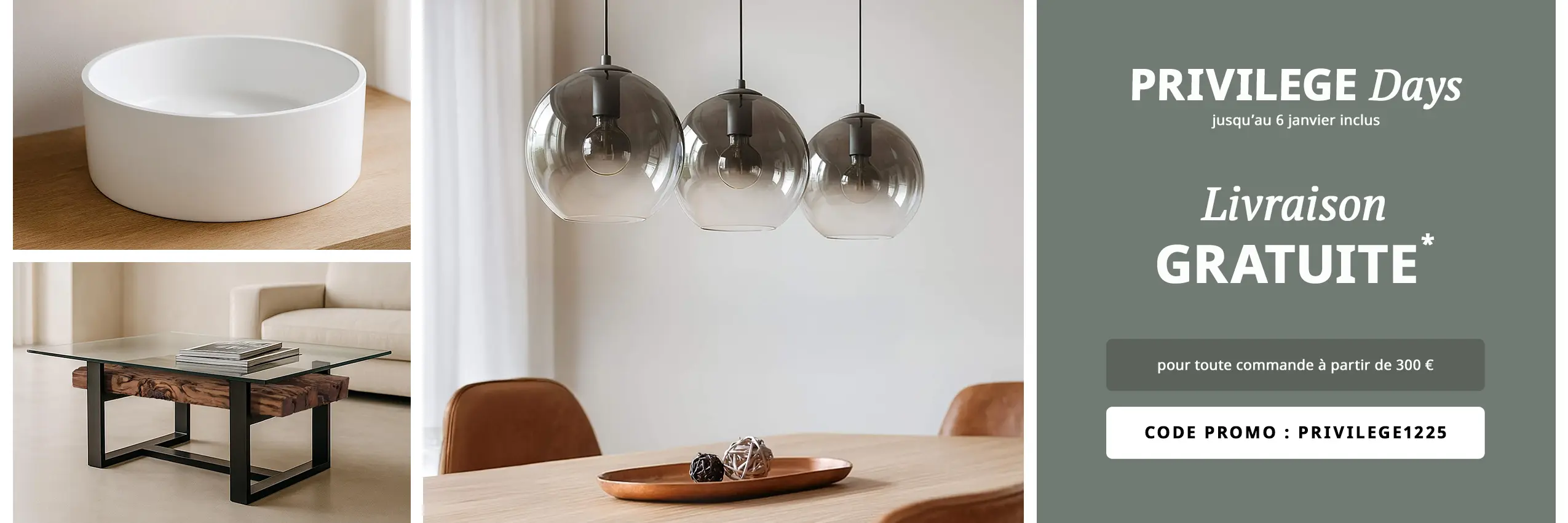 PRIVILEGE Days - Bénéficiez de la livraison GRATUITE dès 300€ d'achats