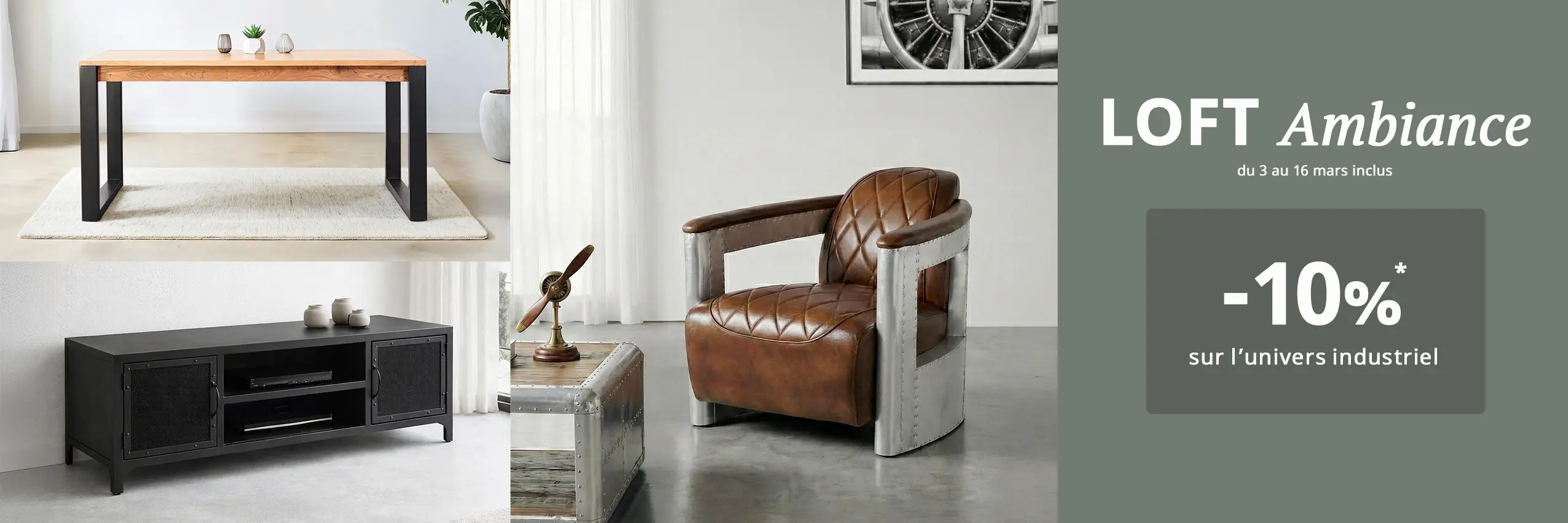 LOFT Ambiance - Bénéficiez de -10%* sur l'univers industriel